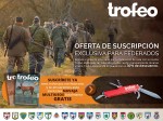 La revista Trofeo y les Federacions Autonòmiques de Caça s’uneixen en defensa de la caça