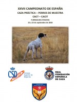 XXVII Campeonato de España de Caza Práctica - Perro de Muestra (CACT-CACIT)